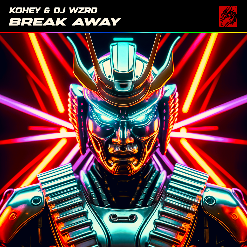 DJ＆音楽プロデューサー Kohey リリース曲 Break Away - Kohey & DJ WZRD ジャケット写真