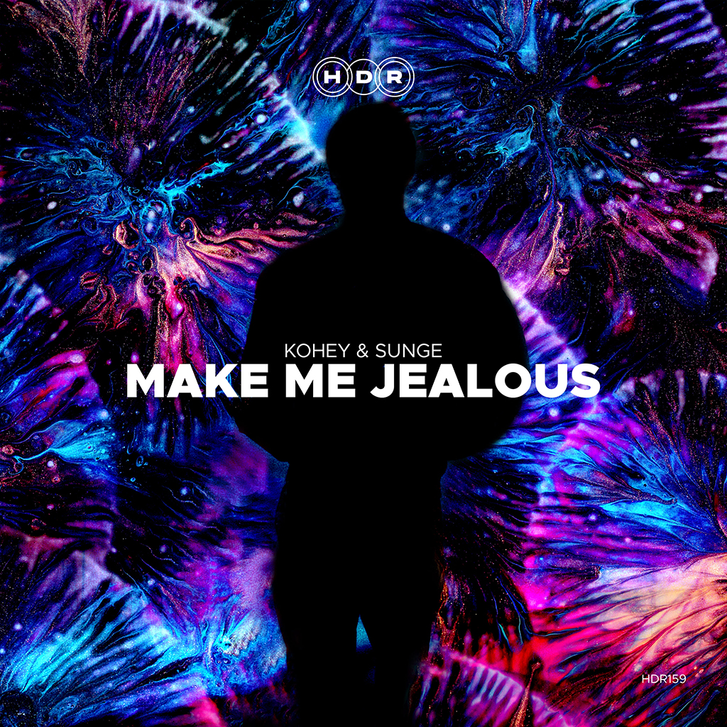 DJ＆音楽プロデューサー Kohey リリース曲 Make Me Jealous - Kohey, Sunge ジャケット写真